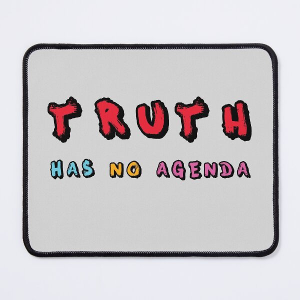 Item preview, Truth has no agenda designed and sold by aventi24.