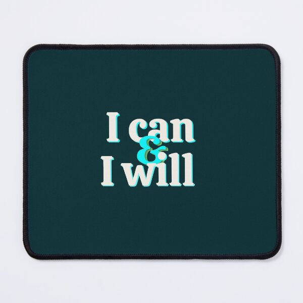 Item preview, I Can & I Will Inspirational Quote designed and sold by chahakisha.