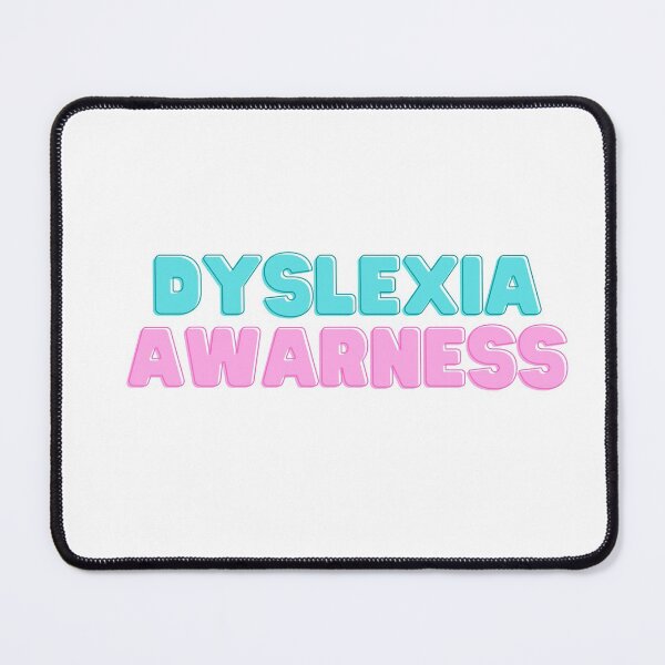 Item preview, “Dyslexia Awareness” design designed and sold by PrintsEntmt.