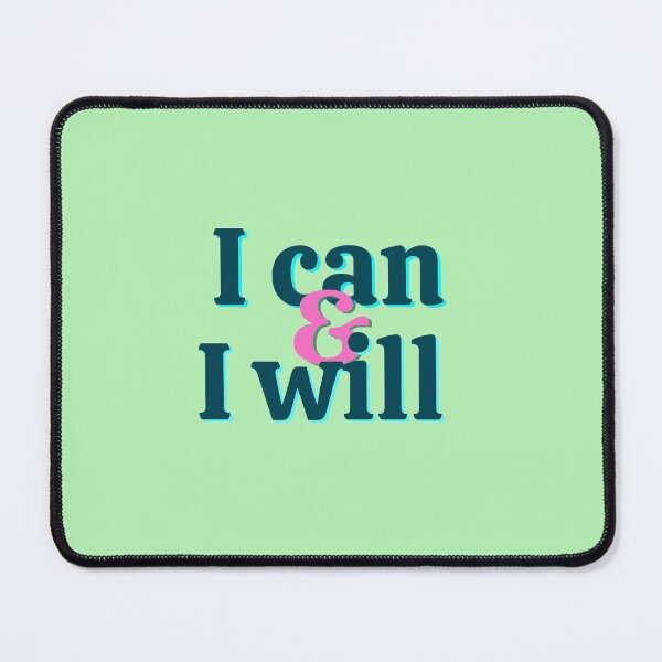 Item preview, I Can & I Will Inspirational Quote designed and sold by chahakisha.