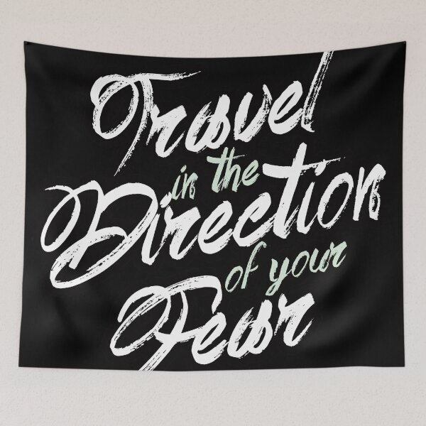 Item preview, Travel in the direction of your fear designed and sold by Slavic1991.