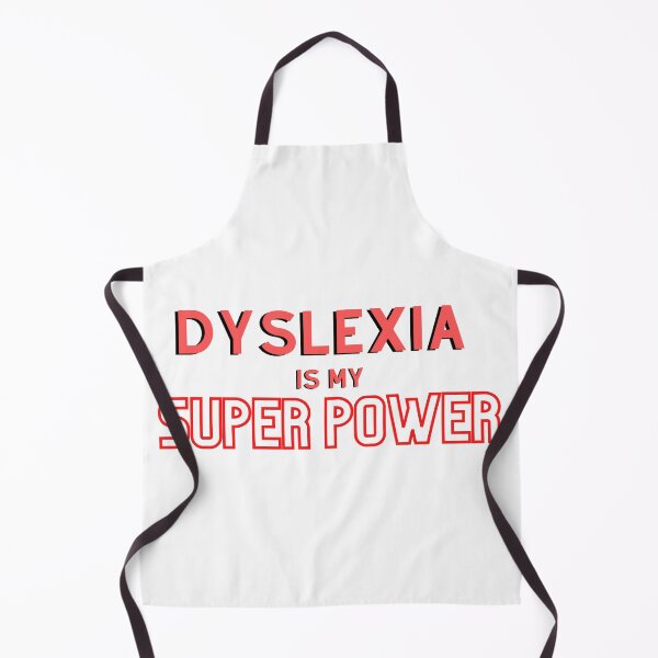 Item preview, “Dyslexia is my Super Power” design for awareness designed and sold by PrintsEntmt.