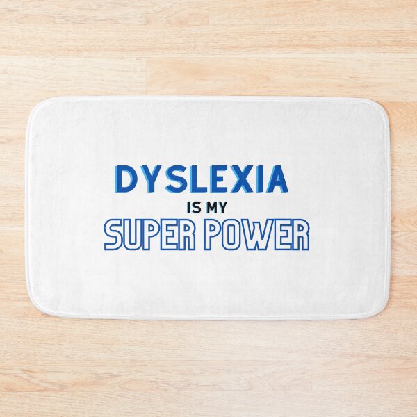 Item preview, “Dyslexia is my Super Power” design for awareness designed and sold by PrintsEntmt.