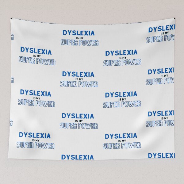 Item preview, “Dyslexia is my Super Power” design for awareness designed and sold by PrintsEntmt.