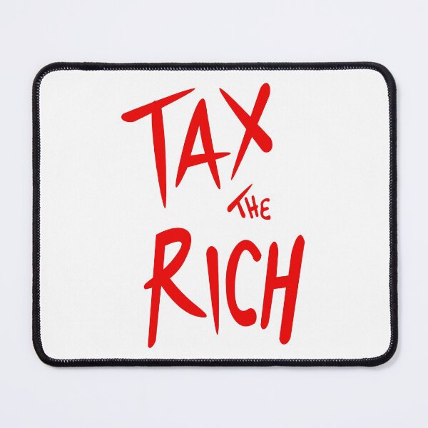 Item preview, Tax The Rich designed and sold by ijoshtherefore.
