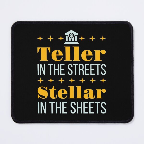 Item preview, Teller in the Streets Stellar in the Sheets designed and sold by jaygo.