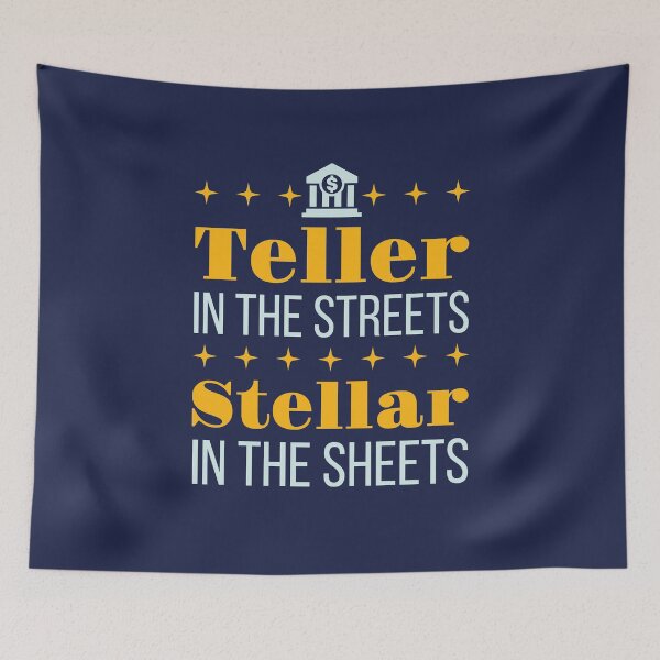 Item preview, Teller in the Streets Stellar in the Sheets designed and sold by jaygo.