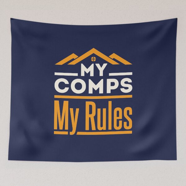 Item preview, Real Estate Appraiser My Comps My Rules designed and sold by jaygo.