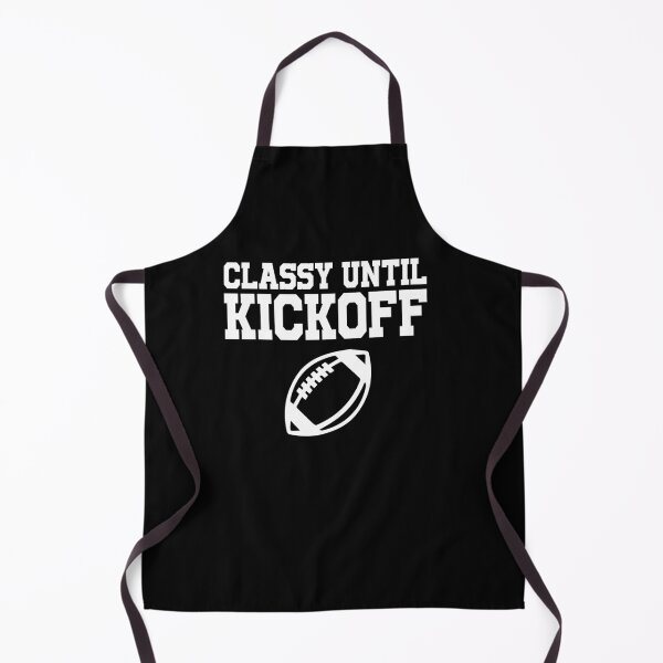 Item preview, Classy until kickoff designed and sold by MichaelPrado.