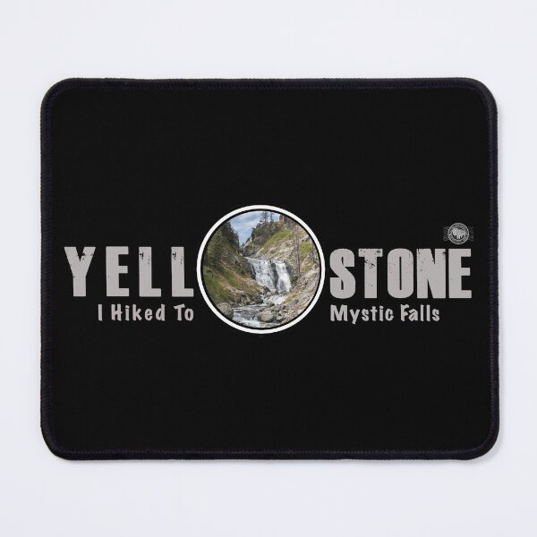 Item preview, I Hiked to Mystic Falls, Yellowstone National Park - Mystic Falls designed and sold by SmyrnaBuffalo.