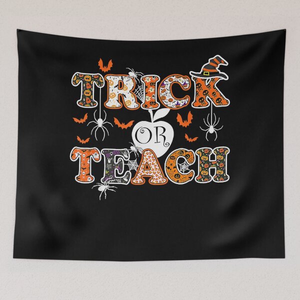 Item preview, Trick Or Teach Funny Teacher Halloween  designed and sold by jerahmittles.