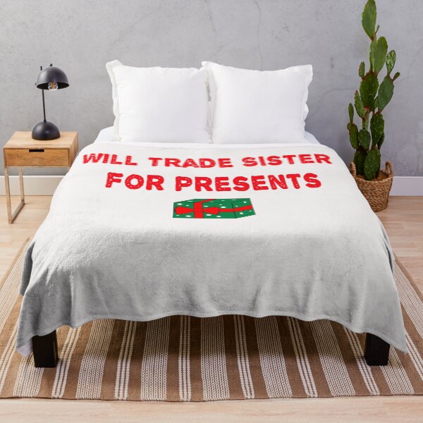 Item preview, Will Trade Sister For Presents , Funny Christmas Quotes designed and sold by Soukainadesign.