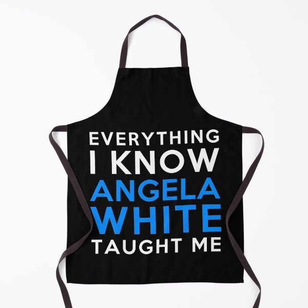 Item preview, Everything i know - Angela White designed and sold by 2Girls1Shirt.