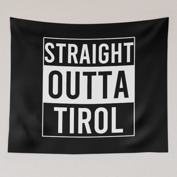 Item preview, Straight Outta Tirol designed and sold by Color-Sparkle.