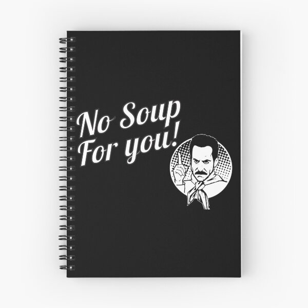 Item preview, No Soup, Come Back, For You, One Year - Original Design For Tshirts, Posters, Cases Sticker designed and sold by chisonba.