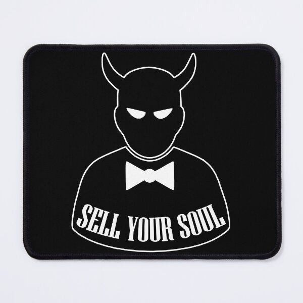 Item preview, Sell Your Soul designed and sold by artpirate.