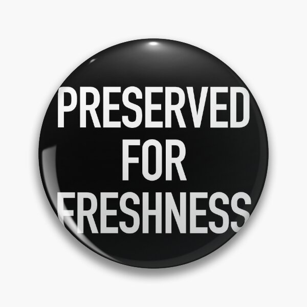 Item preview, Preserved for Freshness typography designed and sold by gstrehlow2011.