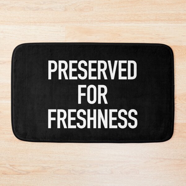 Item preview, Preserved for Freshness typography designed and sold by gstrehlow2011.