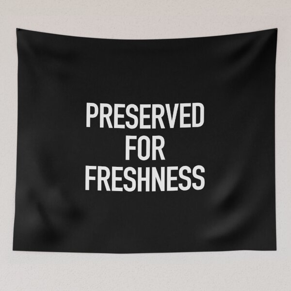 Item preview, Preserved for Freshness typography designed and sold by gstrehlow2011.