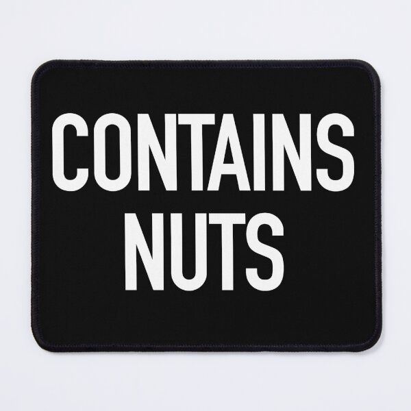 Item preview, Contains Nuts typography designed and sold by gstrehlow2011.