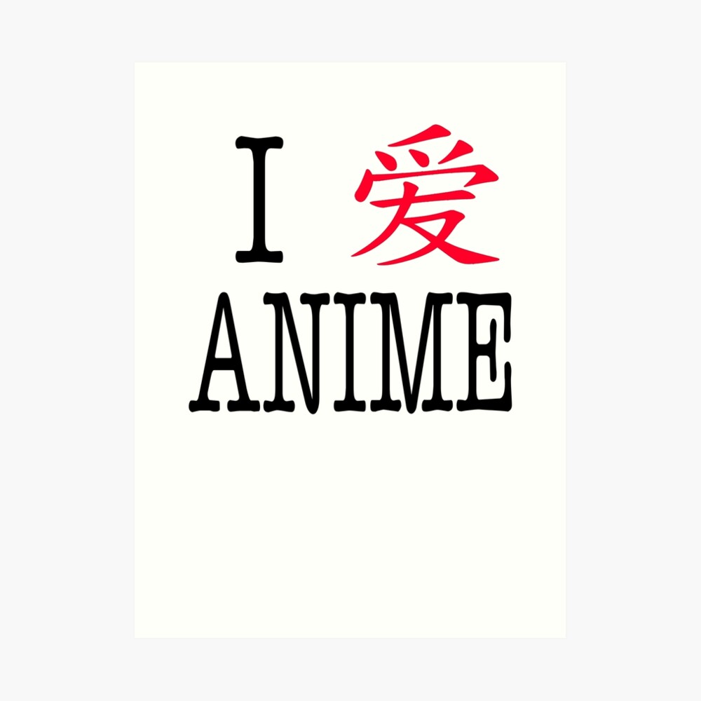 I Love Anime