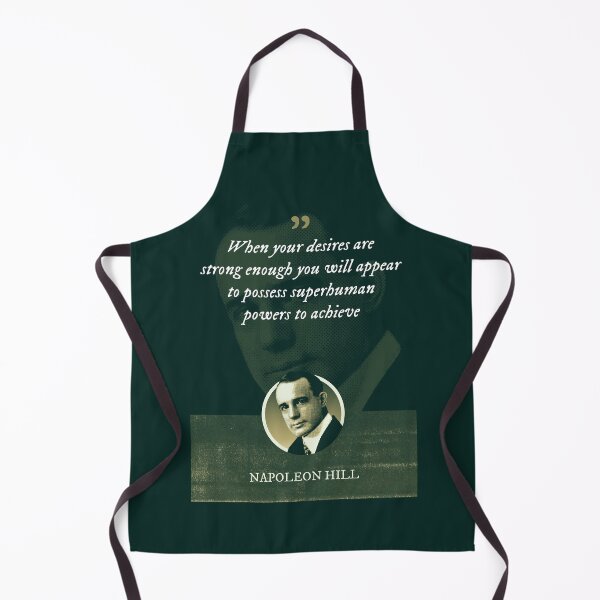 Item preview, Napoleon Hill - When your desires are strong enough you will appear to possess superhuman powers to achieve designed and sold by Syahrasi.