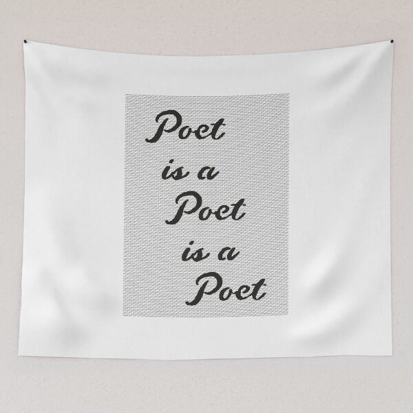 Item preview, Poet is a Poet is a Poet designed and sold by Hell-Prints.