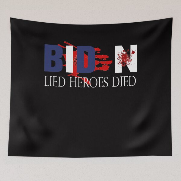 Item preview, Biden lied heroes died laminated Tee. Blood on his hands. Joe Biden. Afghanistan. Epic fail. I did that. Military tribute. designed and sold by mohmmed22.