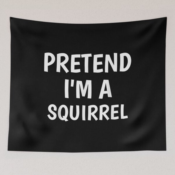 Item preview,  Pretend Im Squirrel Costume Lazy Funny Halloween Party designed and sold by caral8.