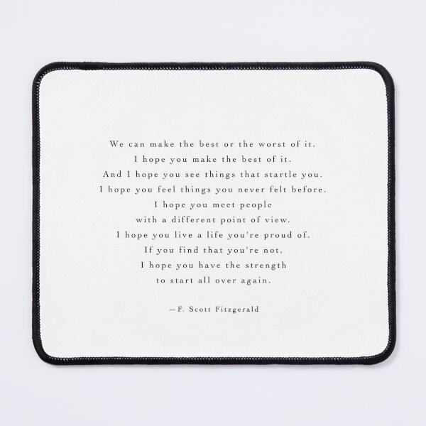 Item preview, We can make the best or the worst of it. F. Scott Fitzgerald designed and sold by Simple Soul.