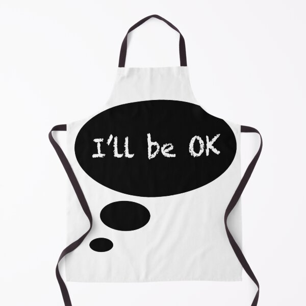 Item preview, I'LL BE OK designed and sold by damek.