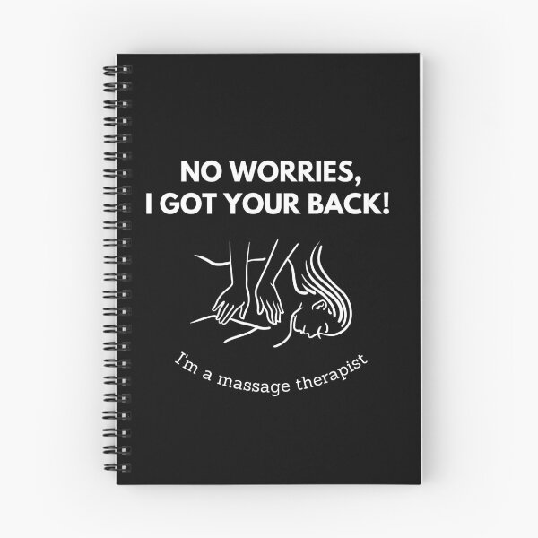 Item preview, No worries, I got your back! I'm a massage therapist. designed and sold by Winter--Flowers.