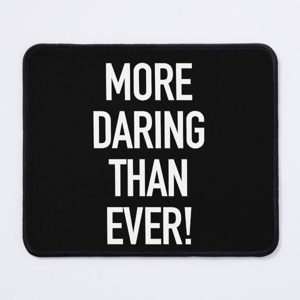 Item preview, More daring than Ever! typography designed and sold by gstrehlow2011.