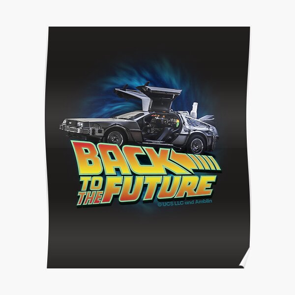 Back To The Future Poster For Sale By Thesircurly Redbubble