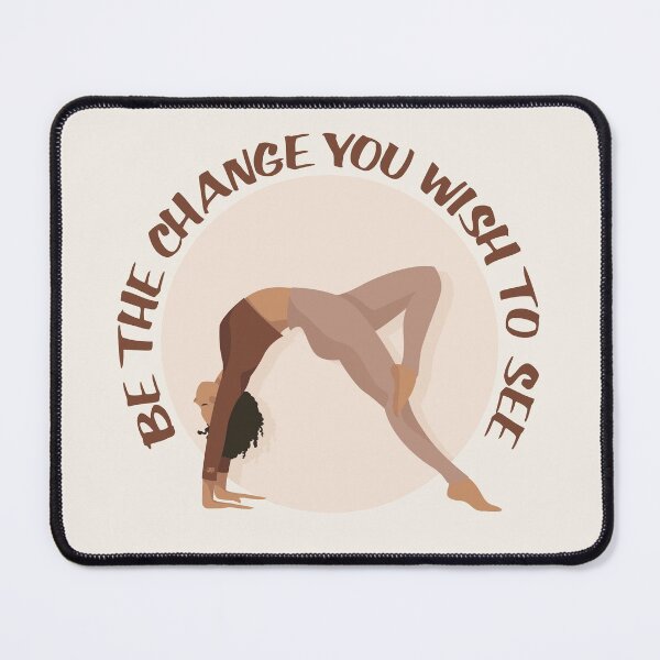 Item preview, Be The Change You Wish To See - Yoga Pose Girl designed and sold by SoccaTamam.
