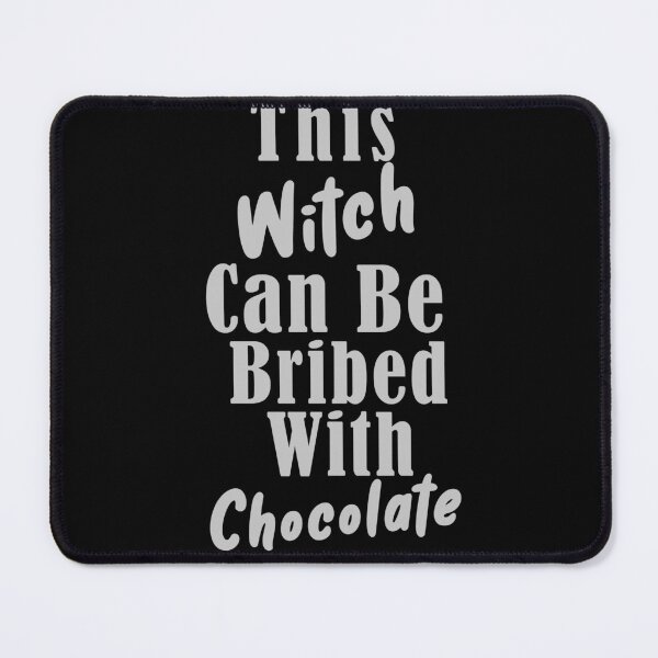 Item preview, This Witch Can Be Bribed With Chocolate For Halloween Party, Halloween Gift For Friend, Funny designed and sold by Simoel12.