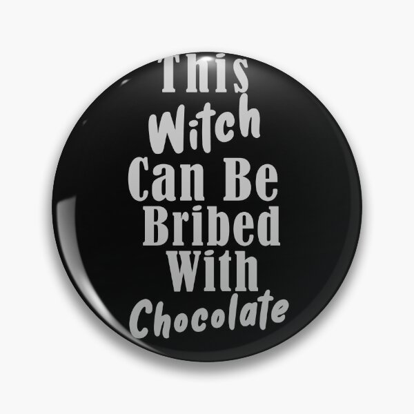 Item preview, This Witch Can Be Bribed With Chocolate For Halloween Party, Halloween Gift For Friend, Funny designed and sold by Simoel12.