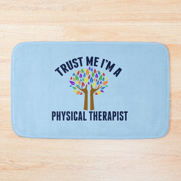 Item preview, Trust Me I'm a Physical Therapist designed and sold by Epic Love Designs.