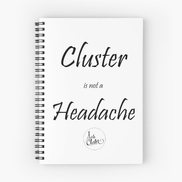 Item preview, Cluster is not a headache ...! designed and sold by ArteCluster.