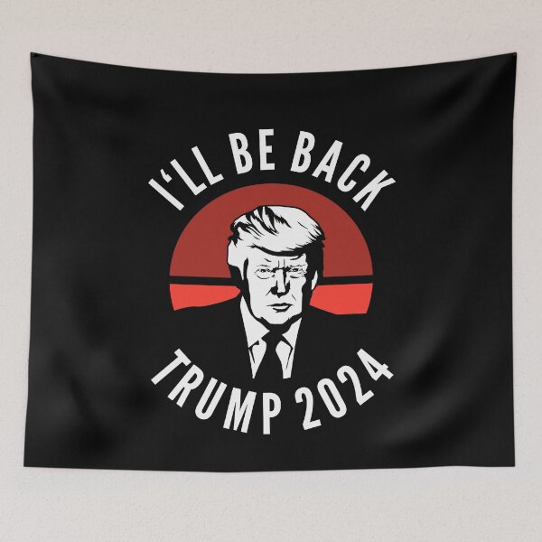 Item preview, I'll Be Back Trump 2024 - Election 2024 designed and sold by Club7Studios.