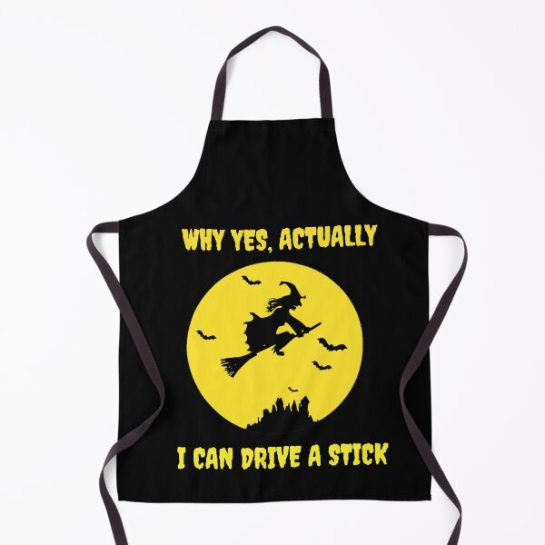 Item preview, Why Yes, Actually I Can Drive A stick Funny Witch Halloween Meme designed and sold by TeensArts.