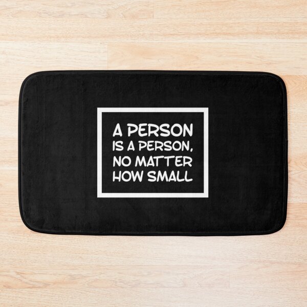 Item preview,  A person is a person, no matter how small designed and sold by Lungerman.