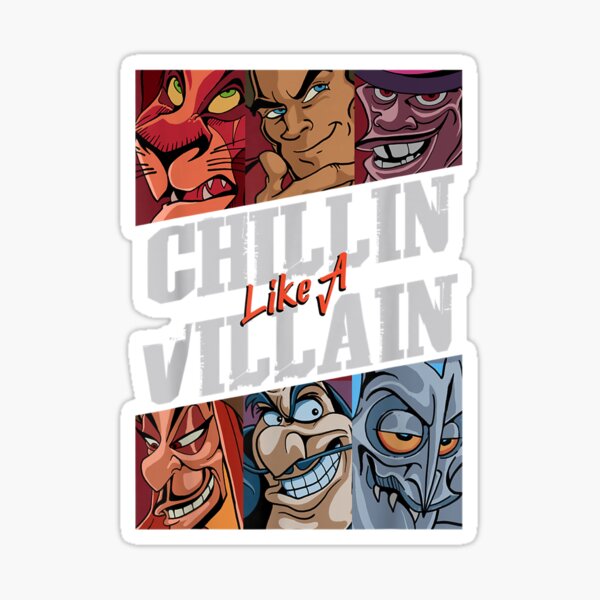 Villains Chillin Like A Villain Group Portrait Chillin Like A Villain Sticker For Sale By 