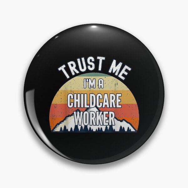 Item preview,  Childcare Worker Funny Gift Trust Me Im designed and sold by rubysheila.