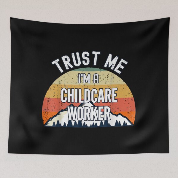 Item preview,  Childcare Worker Funny Gift Trust Me Im designed and sold by rubysheila.