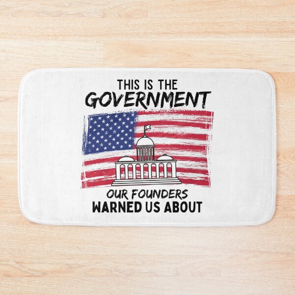 Item preview, This Is The Government Our Founders Warned Us About - Funny Political  designed and sold by CreativeMansion.