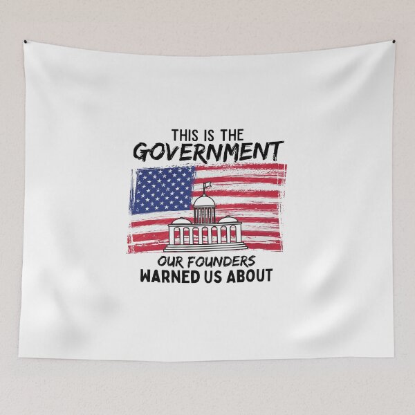 Item preview, This Is The Government Our Founders Warned Us About - Funny Political  designed and sold by CreativeMansion.