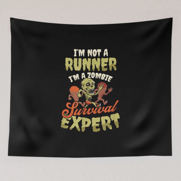 Item preview,  Runner Not Survival Expert Design Halloween designed and sold by suzanso.