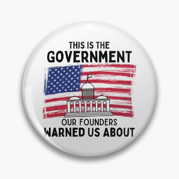 Item preview, This Is The Government Our Founders Warned Us About - Funny Political  designed and sold by CreativeMansion.