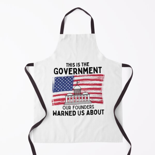 Item preview, This Is The Government Our Founders Warned Us About - Funny Political designed and sold by CreativeMansion.
